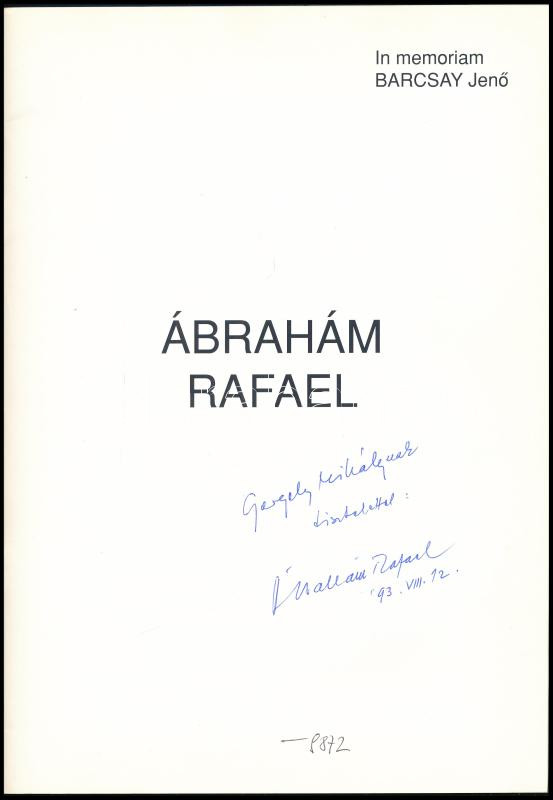Ábrahám Rafael in memoriam Barcsay Jenő dedikált katalógus. Bp., 1993. - Image 2