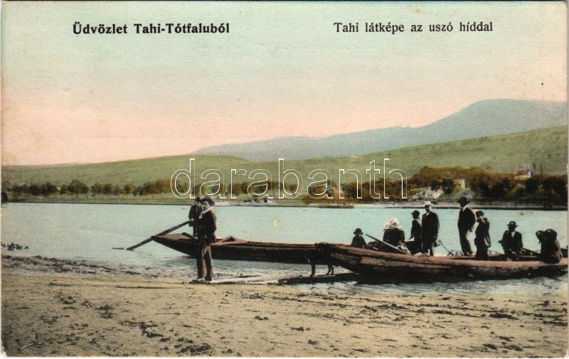 1903 Tahitótfalu, Tahi-Tótfalu; Tahi látképe az úszó híddal, komp. Vámos István kiadása (fl)