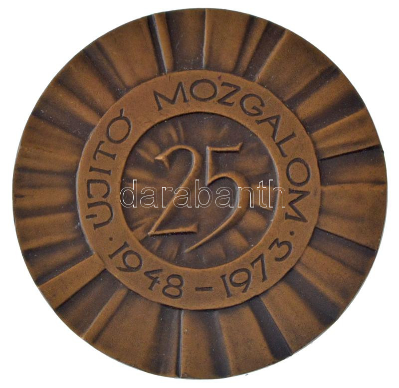 Fekete Géza (Dezső) (1939-2021) 1973. '25 éves az Újító Mozgalom 1948-1973.' bronz emlékérem (60mm) T:XF - Image 2