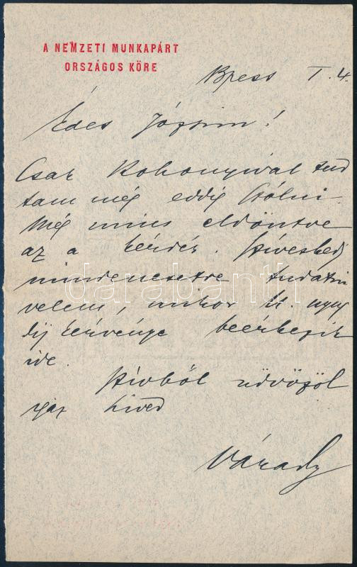 Várady Zsigmond (1865-1913) országgyűlési képviselő, jogi doktor, ügyvéd a Nemzeti Munkapárt Országos Köre tagjának sajátkézzel írt levele, a párt fejléces papírján.