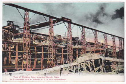 Cullinan Diamond Mine, View of Washing Gear, showing Electric Crane. Published by R. O. Füsslein No. 6. - from postcard booklet