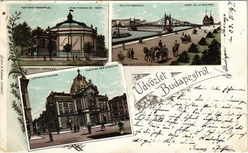 1897 (Vorläufer) Budapest, Vámháztéri híd, Feszty körkép, Vígszínház. Eisler G. kiadása, Art Nouveau, floral, litho (vágott / cut)
