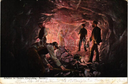 1909 Arbeiten im Gestein (Querschlag-Betrieb) / Working in the rock, mine (cross-passage operation) (EK)