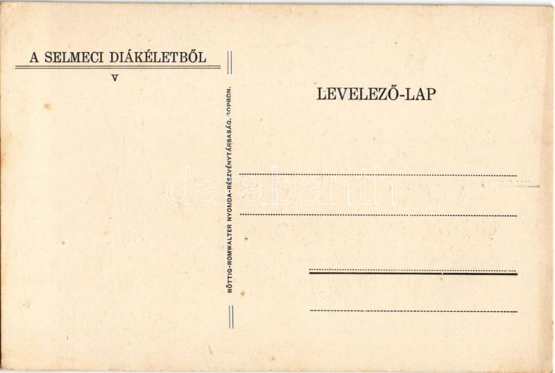 Selmecbánya, Schemnitz, Banská Stiavnica; A balek. A Selmeci Diákéletből V. Studentika. Röttig-Romwalter nyomda rt. Sopron / Studentica art postcard s: Bartha L. (EK) - Image 2