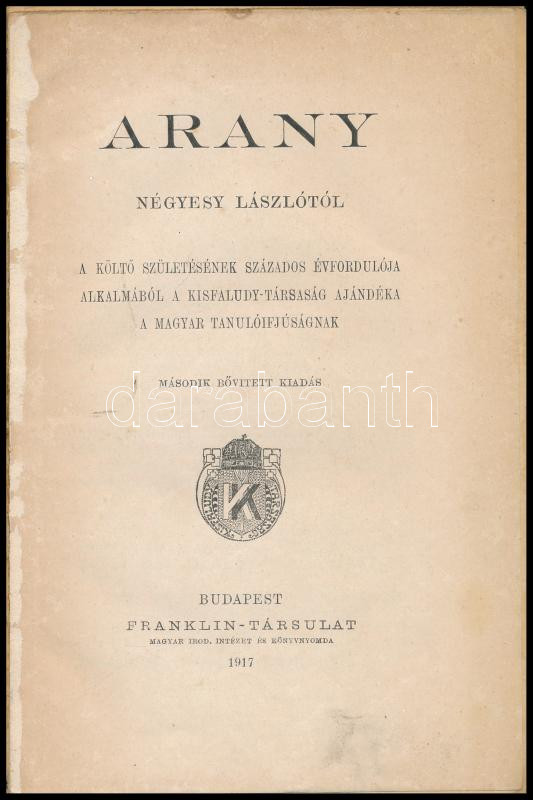 Négyesy László: Arany. Bp., 1917., Franklin, 56 p. Második, bővített kiadás. Kiadói papírkötés - Image 2