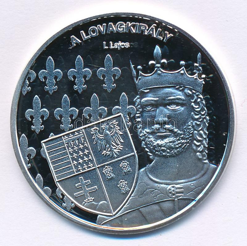 DN 'Nemzetünk nagyjai - I. Lajos' kétoldalas Ag emlékérem tanúsítvánnyal (10,37g/0,999/35mm) T:PP kis patina