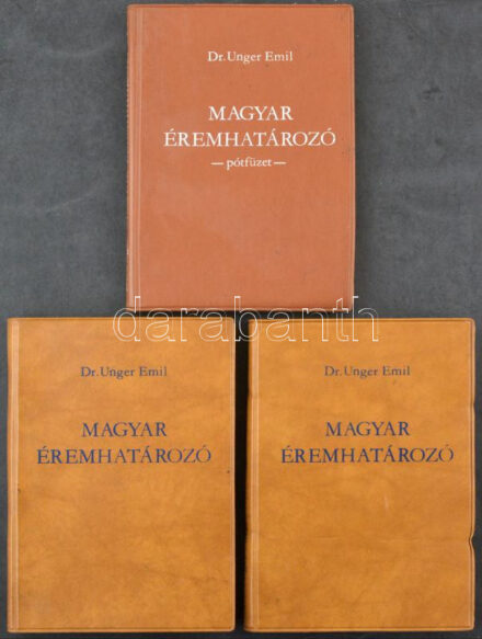 Dr. Unger Emil: Magyar éremhatározó I. kötet. Második, átdolgozott kiadás. Budapest, MÉE, 1980. + Dr. Unger Emil: Magyar éremhatározó II. kötet. Második, átdolgozott kiadás. Budapest, MÉE, 1980. + Dr. Unger Emil: Magyar