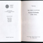 Tóth Imre: Egy polgári arisztokrata. Kánya Kálmán (1869-1945). Pécs-Bp., 2016, Kronosz - Magyar Történelmi Társulat. Kiadói papírkötés. - Image 2