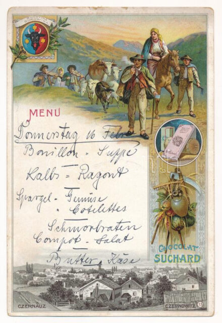 Chernivtsi, Czernowitz, Cernauti, Csernyivci (Bukovina, Bukowina); Menu - Chocolat Suchard / Swiss chocolate advertising, folklore. Art Nouveau, floral, litho (non PC) (18 x 12 cm) (worn corners)