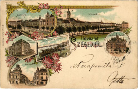 1897 (Vorläufer!) Szeged, Városháza, Széchenyi tér, Városi színház, Híd utca, Közúti vashíd és rakpart, MÁV palota. Art Nouveau, floral, litho (EK)