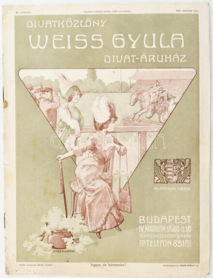 1912 Divatközlöny Weiss Gyula divat áruház képes katalógus. 24p.