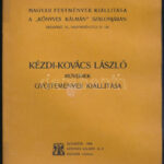 Kézdi-Kovács László műveinek gyűjteményes kiállítása. Bp., 1906, Könyves Kálmán Rt. 11 p. Katalógus. Kiadói papírkötés.