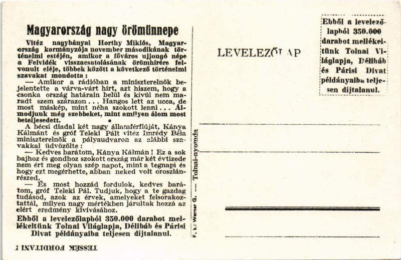 Felvidék visszacsatolásának emlékére. Áldott anyaföldünk visszajött... Vitéz Imrédy Béla, Gróf Teleki Pál, Kánya Kálmán. Tolnai Nyomda kiadása / Entry of the Hunagrian troops, Irredenta, Art Nouveau (r) - Image 2