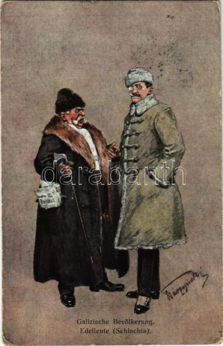 Galizische Bevölkerung. Edelleute (Schlachta) / WWI Austro-Hungarian K.u.K. military art postcard, Galician folklore. A.F.W. III/2. Nr. 724. s: Tuszynski (EK)