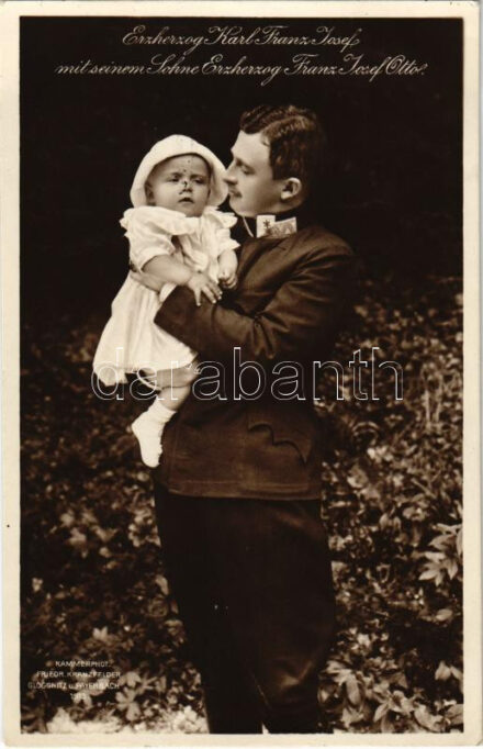 Erzherzog Karl Franz Josef mit seinem Sohne Erzherzog Franz Josef Otto / IV. Károly és Habsburg Ottó trónörökös / Charles I of Austria and Crown Prince Otto. Kammerphot. Friedr. Kranzfelder 1913. Postkartenverlag Brüder Kohn Wien 888-242.