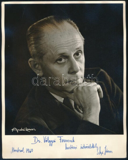 Selye, János (1907-1982) orvos, orvosbiológus, kémikus, 18 egyetem díszdoktora autográf dedikációval ellátott fotója Völgyesi Ferenc (1895-1967) orvosdoktor, pszichiáternek. / Autograph signed photo of doctor Hans Selye to Ferenc