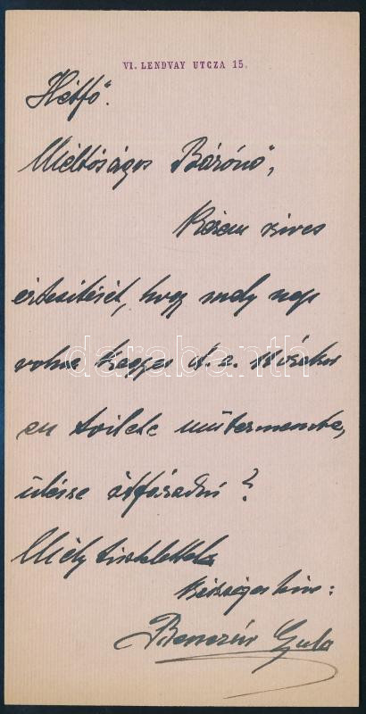 cca 1890 Benczúr Gyula (1844-1920) festőművész autográf levele ,,Méltóságos Bárónő' megszólítással, melyben érdeklődik, hogy a címzettnek mikor lenne megfelelő a műterem látogatás