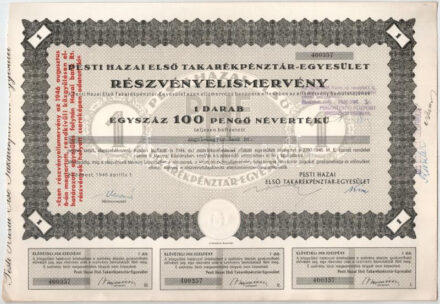 Budapest 1946. 'Pesti Hazai Első Takarékpénztár-Egyesület' részvényelismervénye 100P-ről szárazpecséttel, bélyegzésekkel, szelvényekkel T:AU