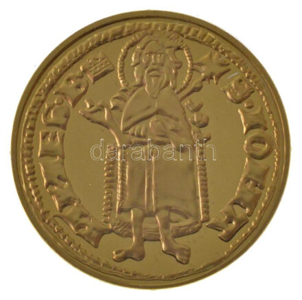 DN 'A legértékesebb magyar érmék - Károly Róbert aranyforintjának replikája' aranyozott Cu emlékérem, 'COPY' jelzéssel, tanúsítvánnyal (40mm) T:PP