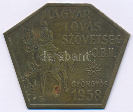 1958. 'Magyar Lovas Szövetség O.B. II. - Gyöngyös' bronz sport emlékplakett (45x54mm) T:XF patina