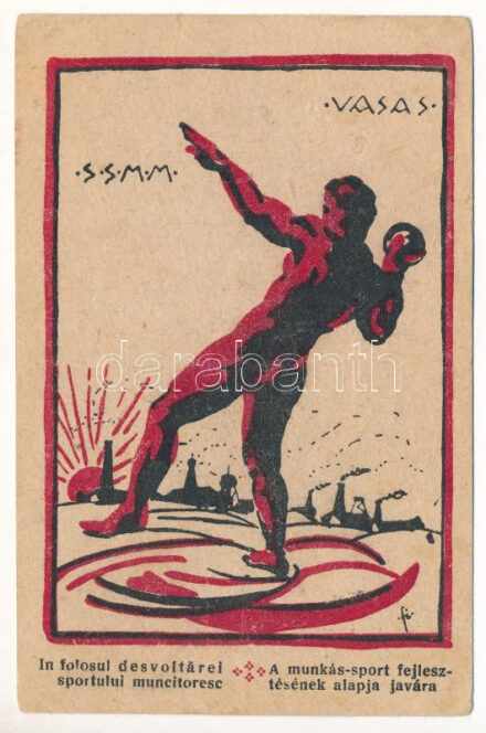 Vasas SSMM - A munkás-sport fejlesztésének javára. Erdélyi vasgyári sport propaganda / In folosul desvoltarei sportului muncitoresc / Transylvanian port propaganda of the iron works (gyűrődések / creases)