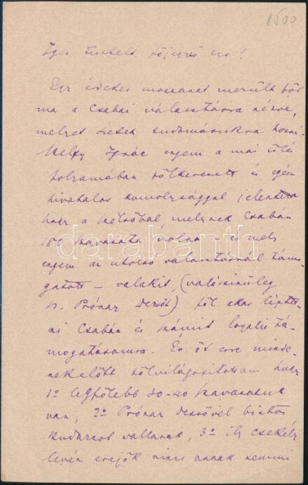 cca 1890 gróf Apponyi Albert (1846-1933) autográf levele 'Igen tisztelt Főjegyző Úr!' megszólítással. A levélben a békéscsabai választások körüli politikai egyeztetésekről és háttéralkukról számol be, valamint a szóba
