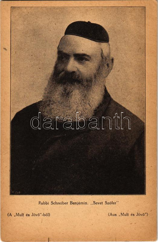Rabbi Schreiber Benjámin 'Sevet Szófer'. Múlt és Jövő képeslapok, Judaika / Jewish rabbi. Hungarian Judaica + 'Budapest 1857 Országos Izraelita Tanítóképző Intézet' (EK)