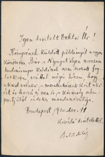 1920 Babits Mihály (1883-1941) költő, író autográf levele Dr. Völgyesi Ferenc (1895-1967) orvos, pszichiáter és hipnotizőrnek, melyben megköszöni könyvének megküldött példányát de jelzi, hogy a Nyugat azzal nem tud foglalkozni