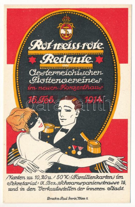Rot-weiss-rote Redoute des Oesterreichischen Flottenvereines im neuen Konzerthaus 16. Feb. 1914. - Druck v. Paul Gerin, K.u.k. Kriegsmarine / Osztrák-Magyar Monarchia haditengerészeti báljának a meghívója / Austro-Hungarian Navy ball's