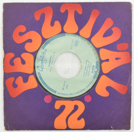 Hungária Együttes - Csavard fel a szőnyeget/Rémlátomás. Vinyl, 7', 45 RPM, Single, Qualiton, Magyarország. VG
