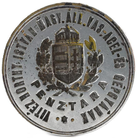 Pecsétnyomó (,,VITÉZ HORTHY ISTVÁN MAGY. ÁLL. VAS,-ACÉL-ÉS GÉPGYÁRAK; PÉNZTÁRAK') 12 cm / Seal maker