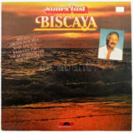 James Last - Biscaya, Vinyl, LP, Album, Stereo, Németország 1982 (A lemez VG+ állapotú a borító kicsit kopottas)