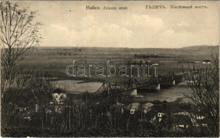 1914 Halych, Halicz, Halics (Galicia, Galizien); Zelazny most / railway bridge (EK)