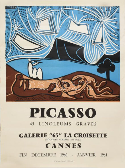 1960-61 Picasso 45 Linoleums gravés, Galerie '65' La Croisette, Cannes. Kiállítási plakát. Linóleummetszet, papír, 67x51 cm. Lapszéli egészen apró szakadásokkal, feltekerve / Picasso exhibition poster, linocut on paper, with very minor
