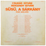 Csukás István, Bergendy István - Süsü, A Sárkány (Zenés Mesejáték), Vinyl, LP, Stereo, Magyarország 1982 (VG) - Image 2