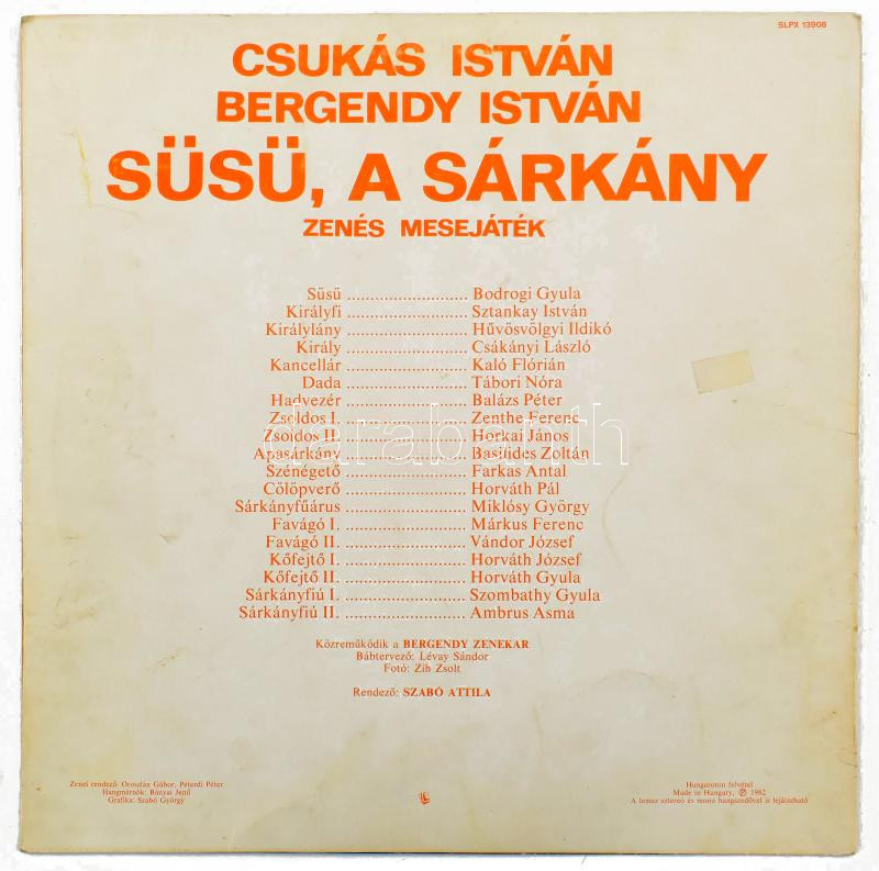 Csukás István, Bergendy István - Süsü, A Sárkány (Zenés Mesejáték), Vinyl, LP, Stereo, Magyarország 1982 (VG) - Image 2