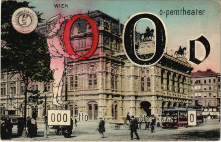 Wien, Vienna, Bécs I. Operntheater / opera theatre, tram. Gabel System montage with the letter 'O', illiteracy test (EK)