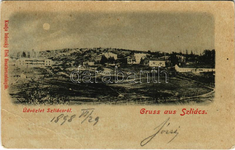1898 (Vorläufer) Szliács, Sliac; látkép. Ivánszky Elek kiadása / general view, spa (EB)