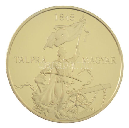 Csontos Attila DN 'Talpra magyar - Az 1848-as forradalom története / Nemzeti Dal' aranyozott bronz emlékérem tanúsítvánnyal (38mm) T:PP