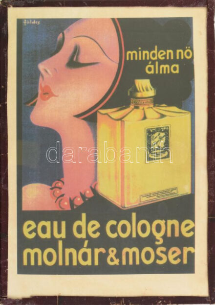 cca 1920-1930 Földes Imre (1881-1948): 'Eau de Cologne Molnár & Moser. Minden nő álma.' Földes Imre reklámgrafikája, kisplakát, nyomat üvegezett keretben, 25x17 cm, keret: 29,5x21 cm