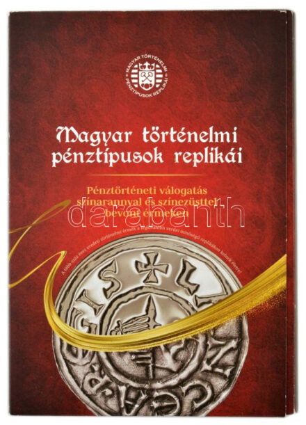 'Magyar történelmi pénztípusok replikái' emlékérme sorozat gyűjtői mappája 8db férőhellyel, ragasztónyomos, kissé sérült állapotban