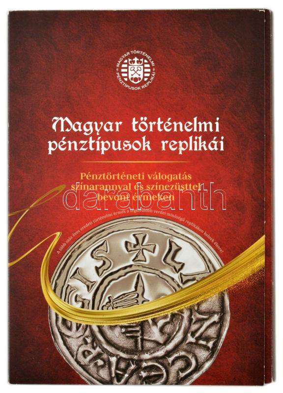 'Magyar történelmi pénztípusok replikái' emlékérme sorozat gyűjtői mappája 8db férőhellyel, ragasztónyomos, kissé sérült állapotban