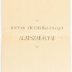 1891 A Magyar Vígszínház Egylet alapszabályai 8 p
