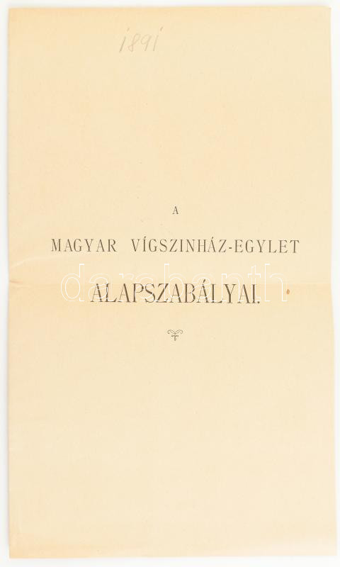 1891 A Magyar Vígszínház Egylet alapszabályai 8 p