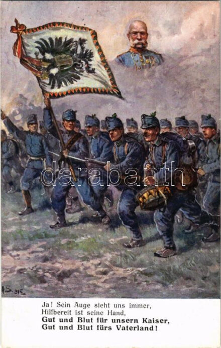 Gut und Blut für unsern Kaiser, Gut und Blut fürs Vaterland! A.F.W. III/2. Nr. 658.