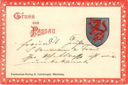 1899 (Vorläufer) Gruss aus Passau. Postkarten Verlag B. Lehrburger / Dombornyomott címer / Embossed coat of arms