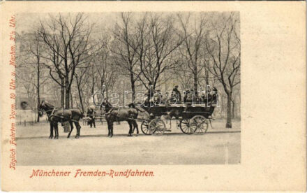Münchener Fremden Rundfahrten. Täglich Fahrten Vorm. 10 UHr und Nachm. 3 1/2 Uhr. / Foreign Tours advertisement (fa)