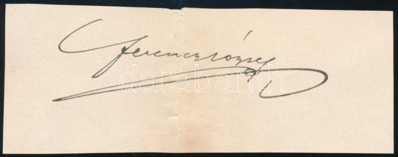 I Ferencz József császár aláírása kivágáson