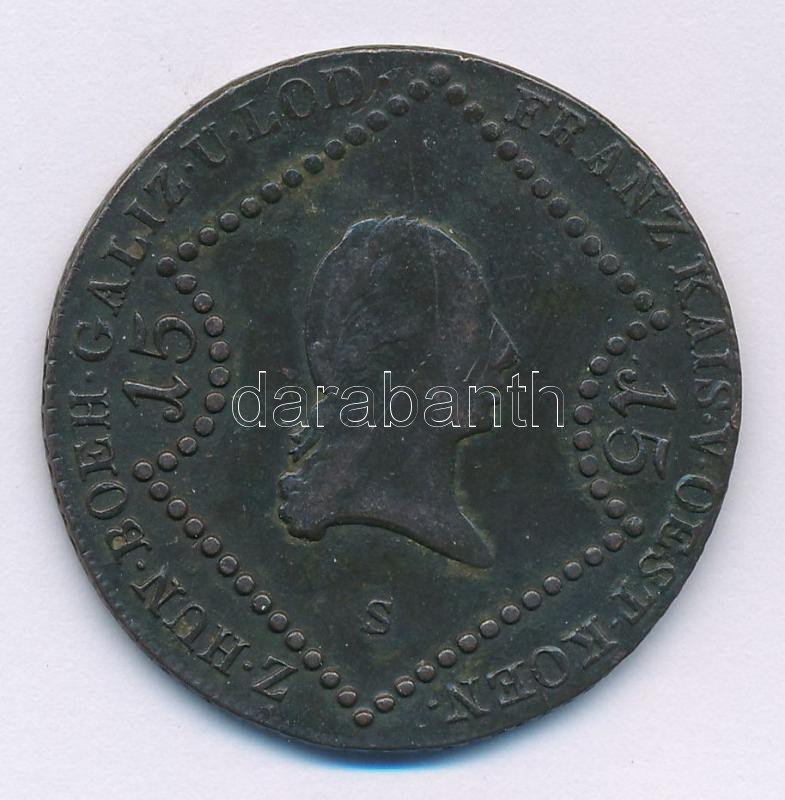 1807S 15kr Cu 'I. Ferenc' Szomolnok T:XF,VF patina, kis karc