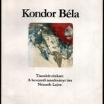 Kondor Béla. Tizenhét rézkarc. A bevezető tanulmányt írta: Németh Lajos. Bp., 1980, Corvina, 10 p.+17 t. Kiadói papírkötés, kissé koszos borítóval.